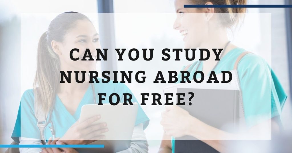 Study Nursing Abroad for Free, International Student